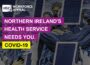 Northern Ireland COVID-19 Coronavirus Workforce Appeal - Newry news