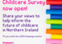 Northern Ireland Childcare Survey now open - Newry Times - newry news latest